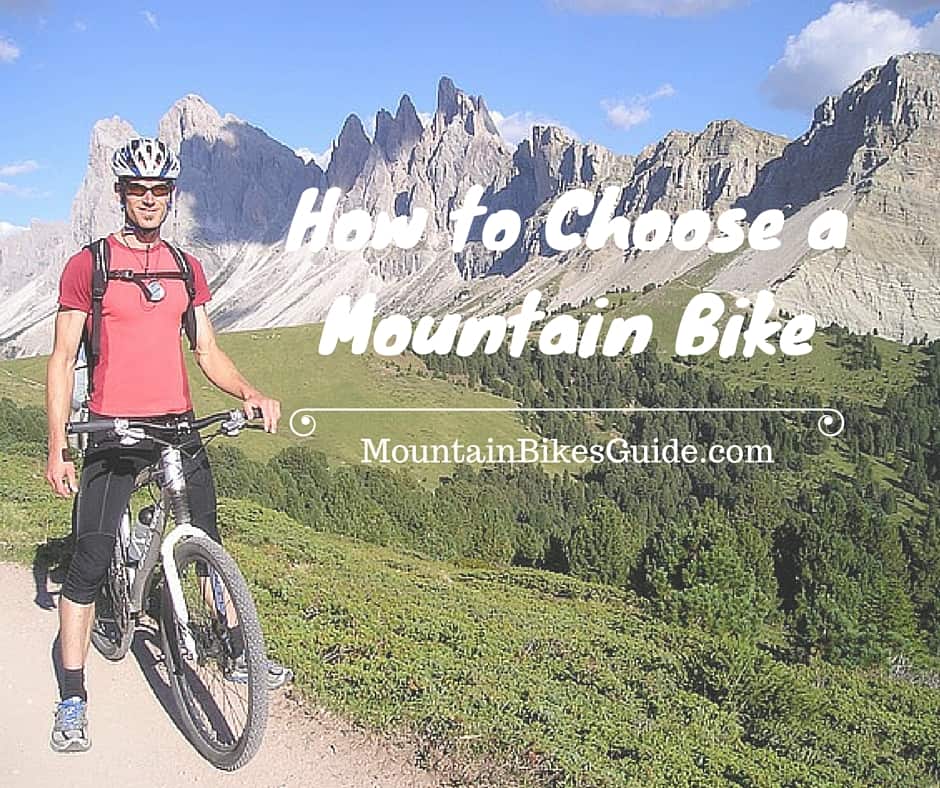 How to Choose a Mountain Bike